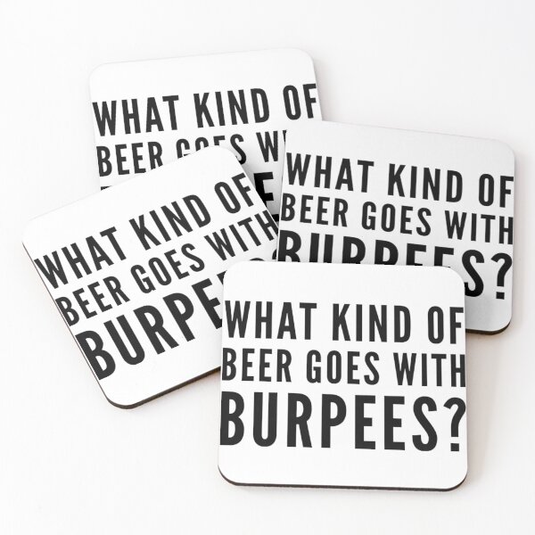 Item preview, What kind of beer goes with burpees? designed and sold by keriannhill.
