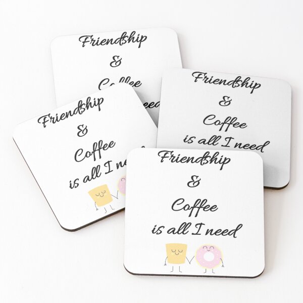 Item preview, Friendship and coffee is all i need designed and sold by Happy  Holiday.
