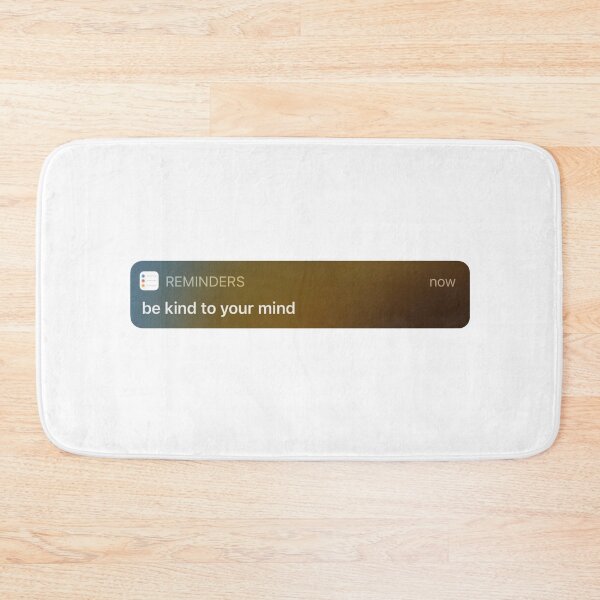 Item preview, Be Kind To Your Mind iPhone Reminder designed and sold by ryleehutsell.