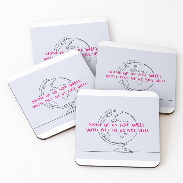 Item preview, None of us are well until all of us are well. designed and sold by cdjART.