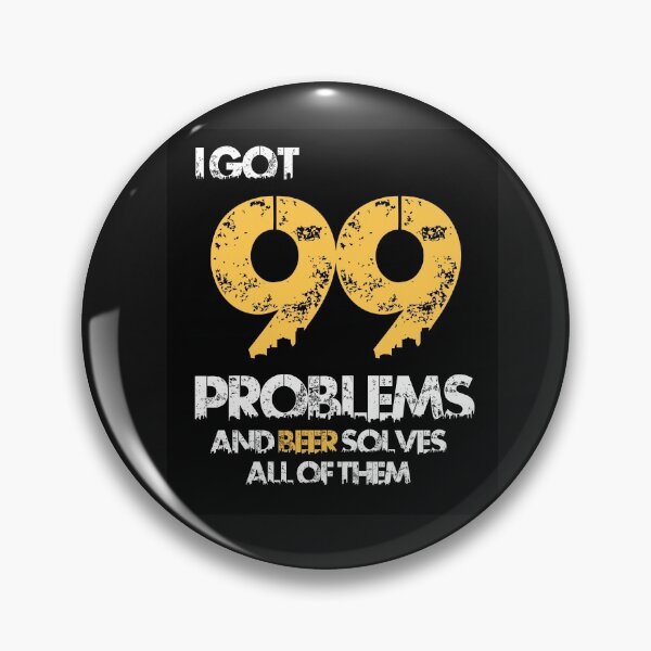 Item preview, I GOT 99 PROBLEMS designed and sold by Akz84.