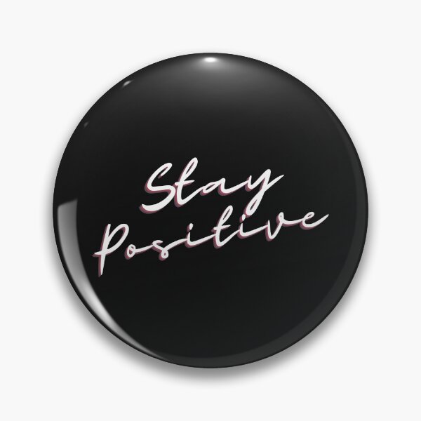Item preview, Stay positive - italic designed and sold by Beyond Words.