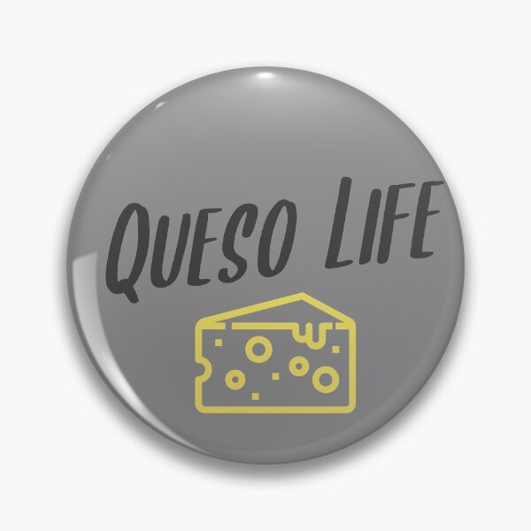 Item preview, Queso Life designed and sold by EricJP.