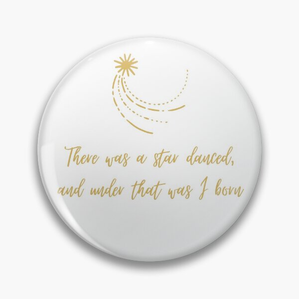 Item preview, There was a star danced, and under that was I born Shakespeare Quote Theatre designed and sold by violet-hope.
