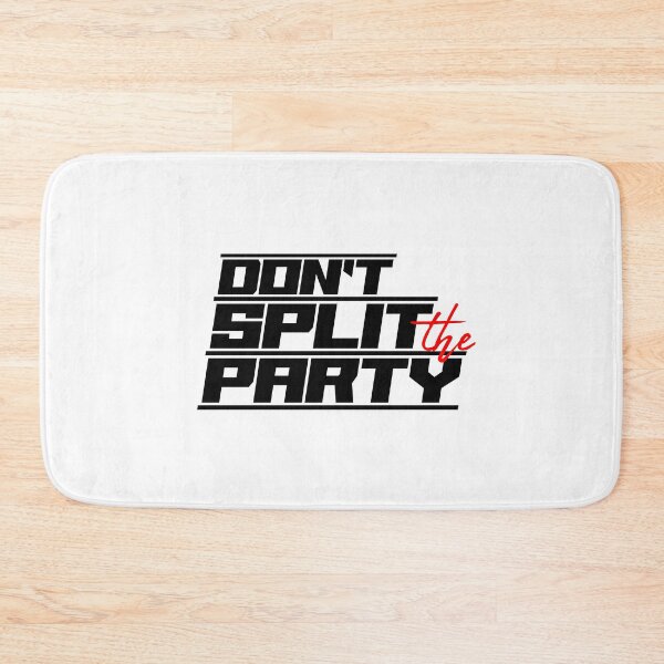 Item preview, Don't Split the Party - Black designed and sold by James Park.