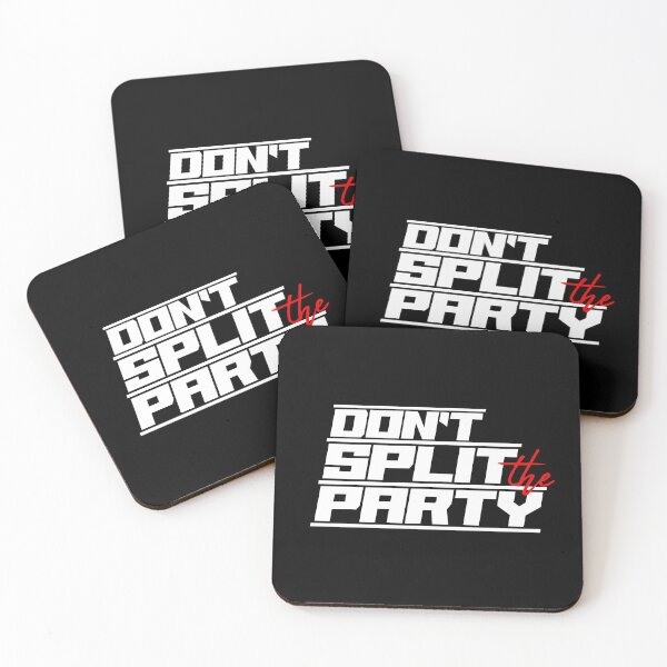 Item preview, Don't Split the Party - White designed and sold by James Park.