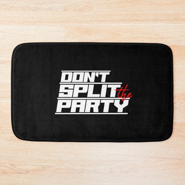 Item preview, Don't Split the Party - White designed and sold by James Park.