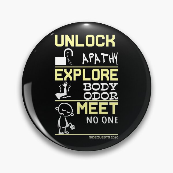 Item preview, Unlock Apathy Explore Body Odor Meet No One Funny Gamer designed and sold by electrovista.