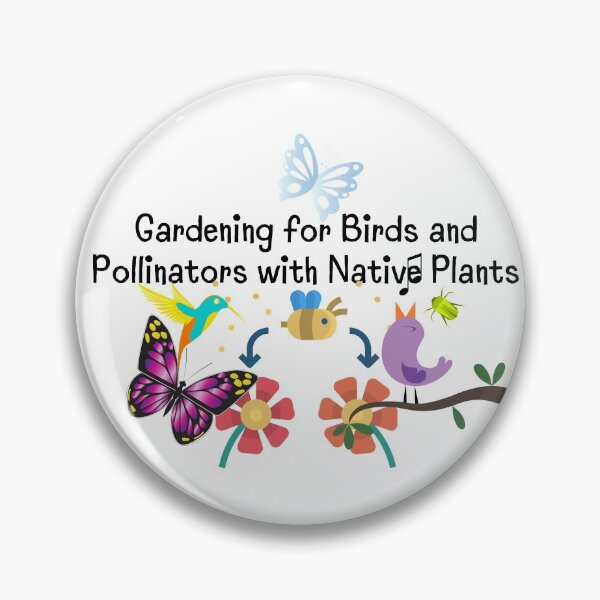 Item preview, Gardening For Birds and Pollinators With Native Plants designed and sold by EarthArtDesigns.
