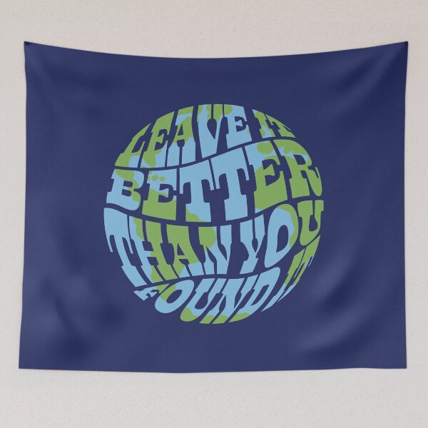 Item preview, Leave It Better Than You Found It designed and sold by Lindsay Franzen.