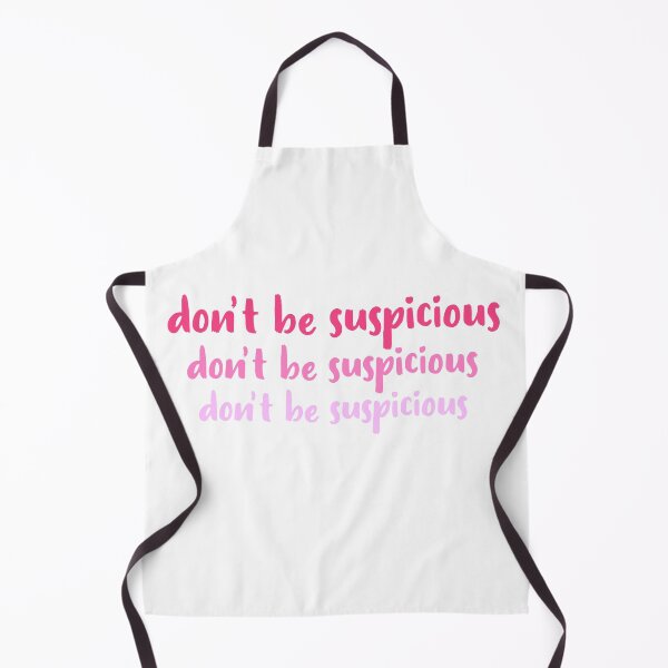 Item preview, Don't be suspicious designed and sold by dobiegerl.