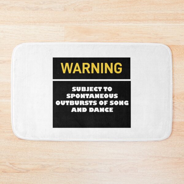 Item preview, WARNING: SUBJECT TO SPONTANEOUS OUTBURSTS OF SONG AND DANCE Fitted designed and sold by Snootstore.