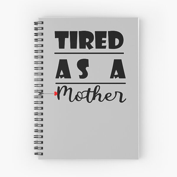 Item preview, Tired as a mother designed and sold by RKSDesigns.