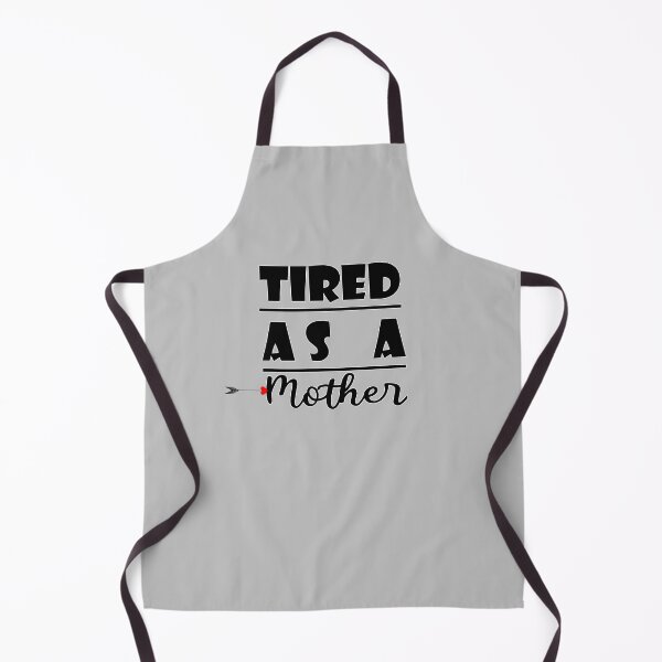 Item preview, Tired as a mother designed and sold by RKSDesigns.