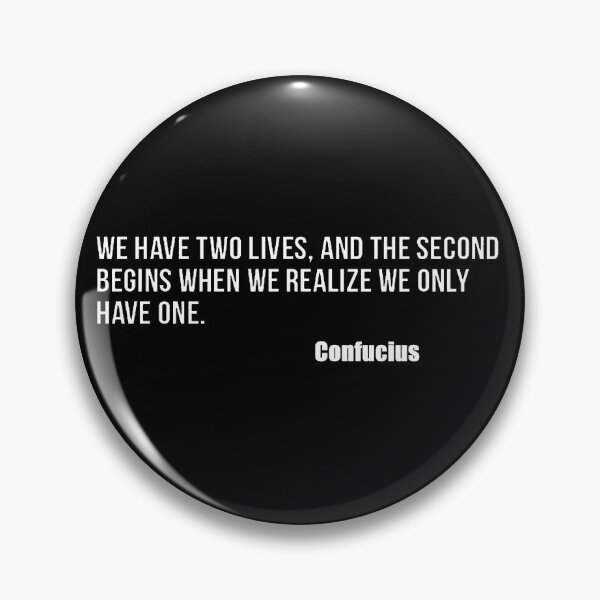 Item preview, Inspirational Confucius Quote about our mortality designed and sold by BukLauDesu.