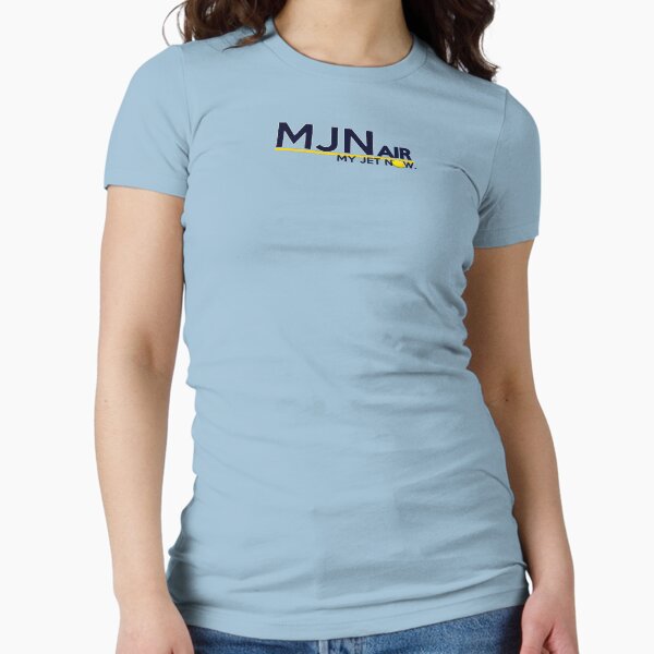 MJN air- my jet now. Fitted T-Shirt