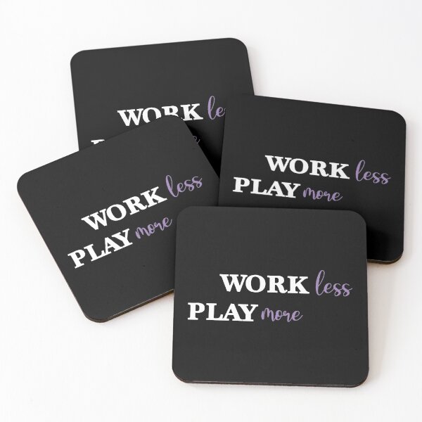 Item preview, Work Less Play More Enjoy your Life  designed and sold by Arassa Design.