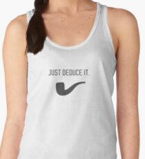Just deduce it. Women's Tank Top