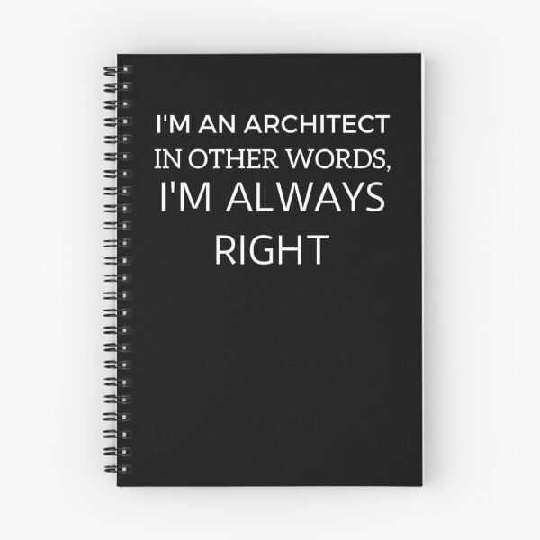 Artikelvorschau, Ich bin ein Architekt, mit anderen Worten, ich habe immer Recht entworfen und verkauft von BigBoyShop.