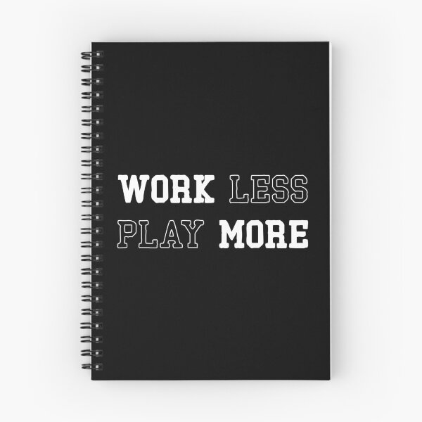 Item preview,  Work Less Play More designed and sold by Arassa Design.
