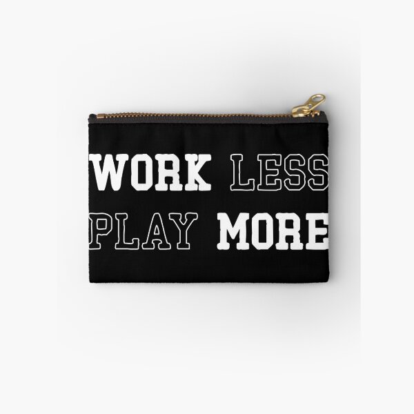 Item preview,  Work Less Play More designed and sold by Arassa Design.