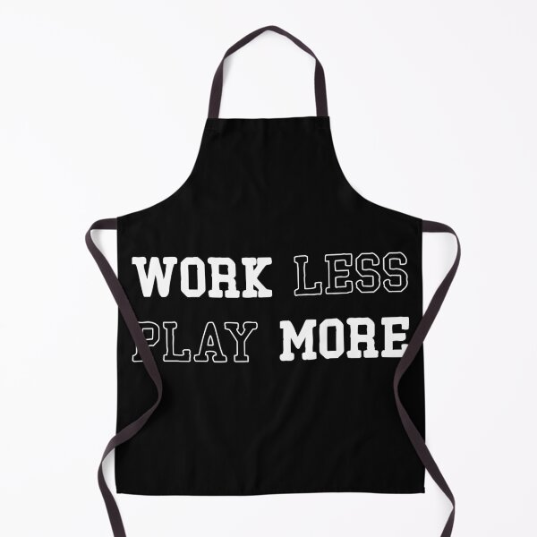 Item preview,  Work Less Play More designed and sold by Arassa Design.