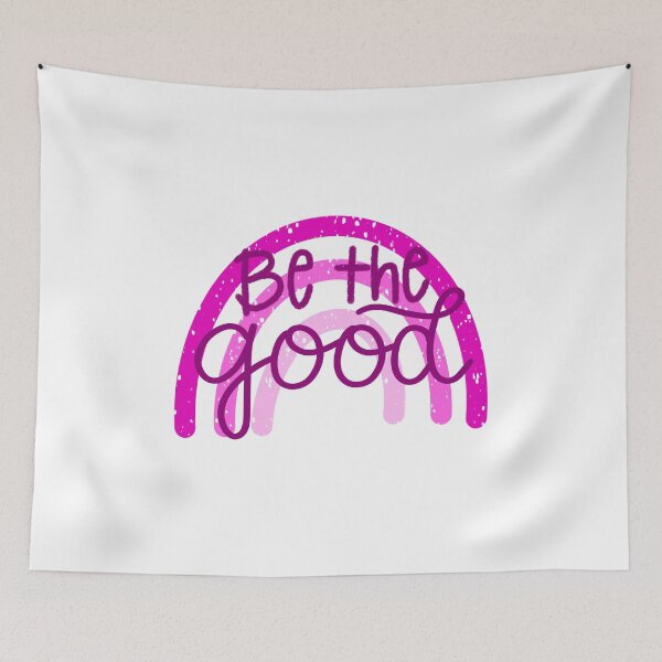 Item preview, Be the good - pink rainbow designed and sold by agnello22.