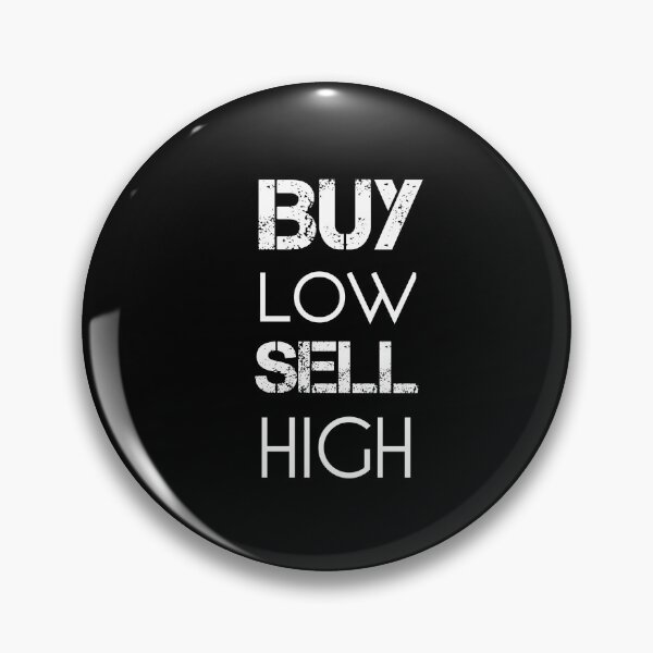 Item preview, Buy Low Sell High - stockbroker gift designed and sold by Essakhi12.