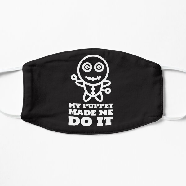 My Puppet Made Me Do It Mask