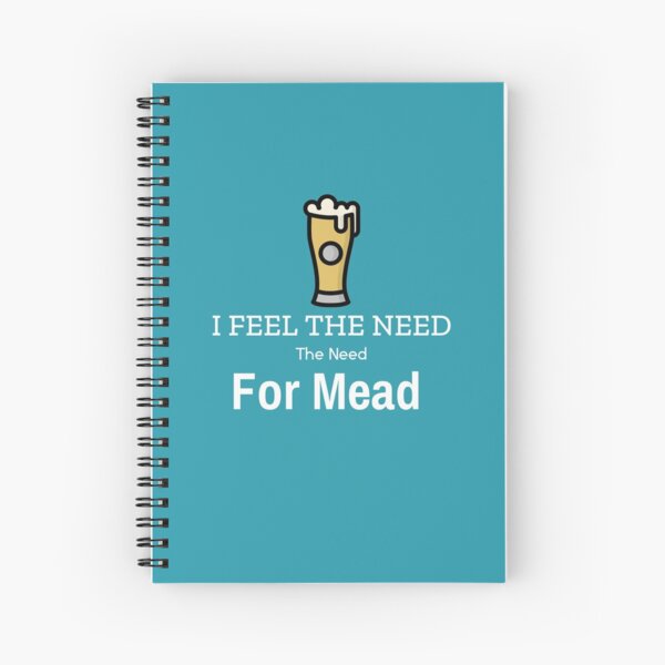 Item preview, The Need For Mead designed and sold by Coolshirts262.