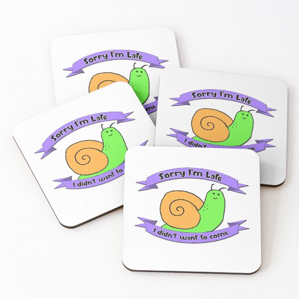 Item preview, Sorry I'm late, I didn't want to come designed and sold by Kmizzle.