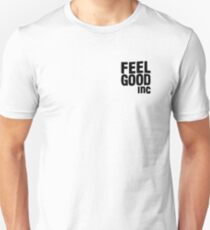 FEEL GOOD INC. Unisex T-Shirt