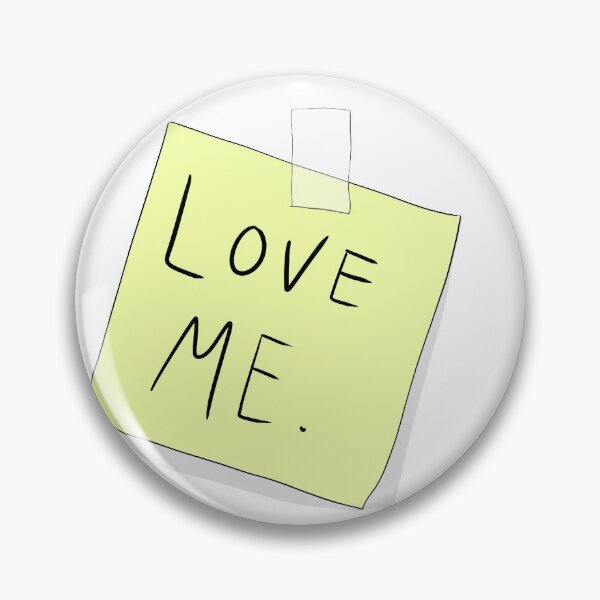 Item preview, "Love me" sign designed and sold by Dopamine Dumpster.