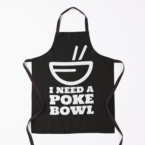 Item preview, I Need A Poke Bowl designed and sold by AscendMerch.