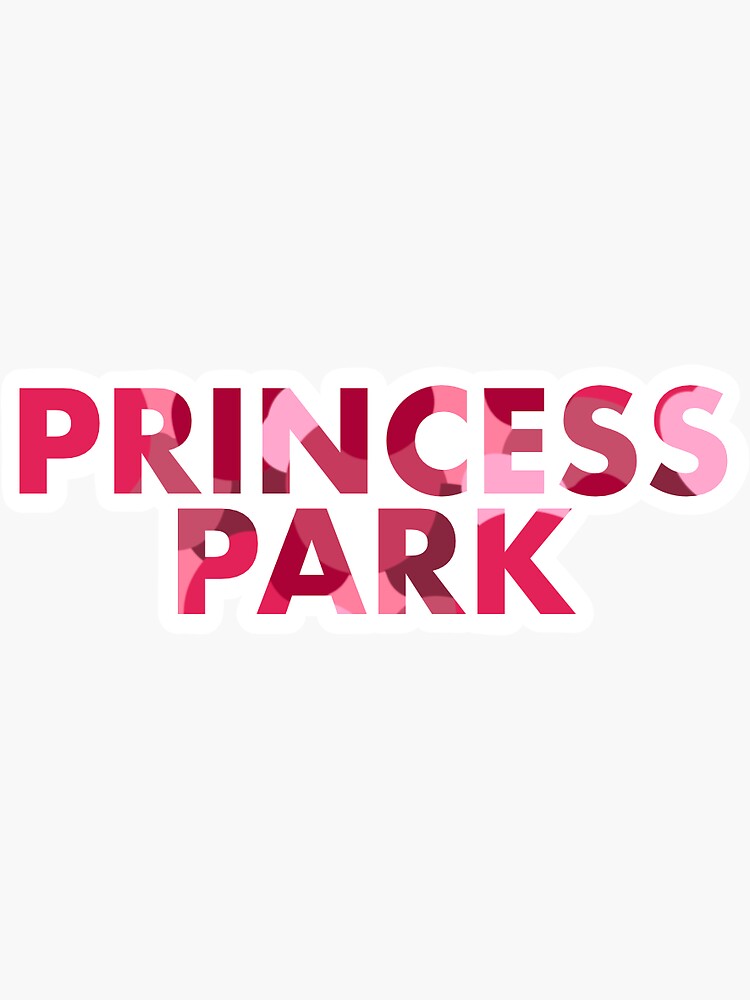 "Princess Park" Sticker for Sale by Ihaveishus Redbubble