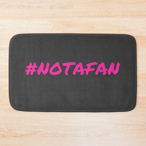 Item preview, Not A Fan designed and sold by Oak Mountain.