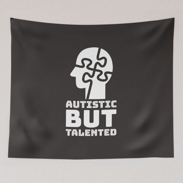 Item preview, Autistic But Talented designed and sold by AscendMerch.