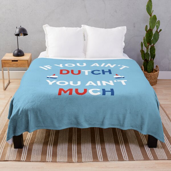 Item preview, If You Ain't Dutch You Ain't Much Dutch Pride designed and sold by cssdru.