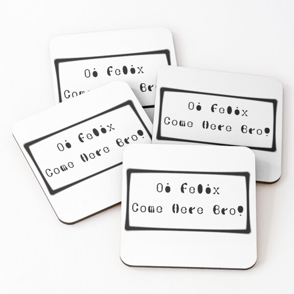Item preview, Oi felix Come here bro designed and sold by Oichiana.