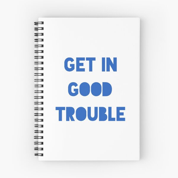 Item preview, Get In Good Trouble John Lewis Quote designed and sold by gillys.