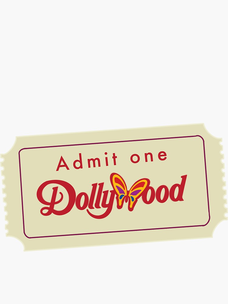 "Dollywood Ticket" Sticker for Sale by YellowCarStudio Redbubble