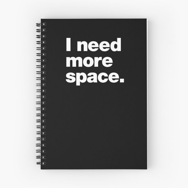 Item preview, I need more space. designed and sold by chestify.
