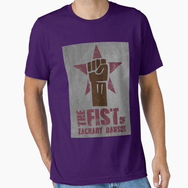 The Fist Of Zachary Dawson Essential T-Shirt