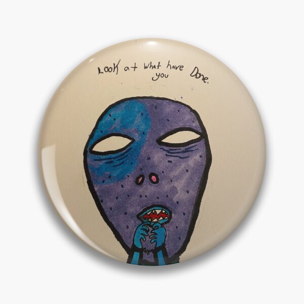 Look at what you’ve done Pin