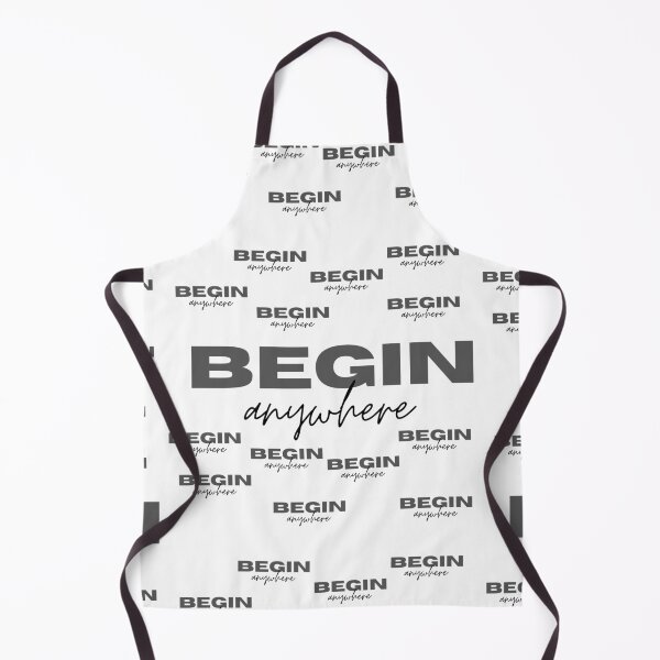Item preview, Begin anywhere designed and sold by PX-clothing.