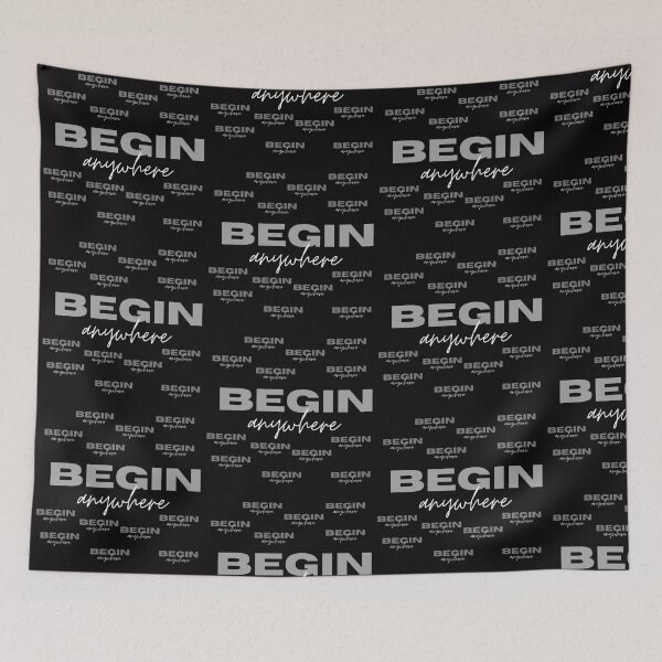 Item preview, Begin anywhere designed and sold by PX-clothing.