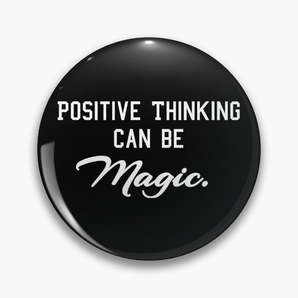 Item preview, Positive Thinking Can Be Magic designed and sold by CrystalRaen.
