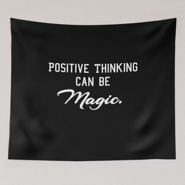 Item preview, Positive Thinking Can Be Magic designed and sold by CrystalRaen.