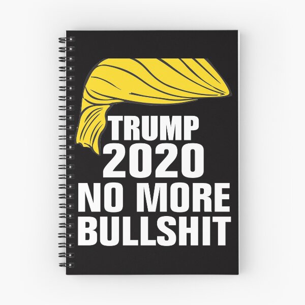 Item preview, Trump 2020 no more bullshit designed and sold by Andrea Lina.