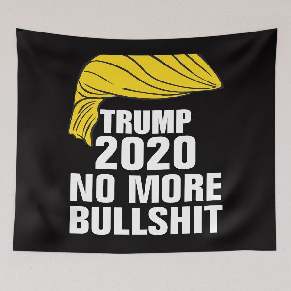 Item preview, Trump 2020 no more bullshit designed and sold by Andrea Lina.